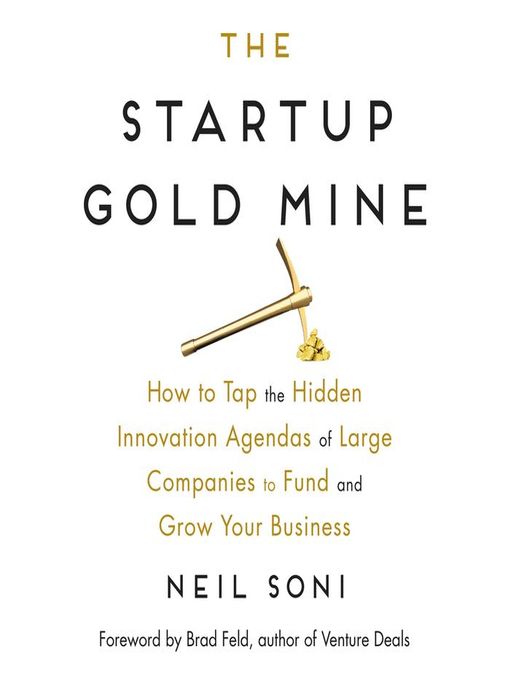 Title details for The Startup Gold Mine by Neil Soni - Available